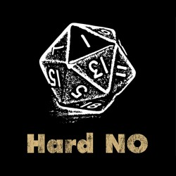 Hard No D20 Shirt