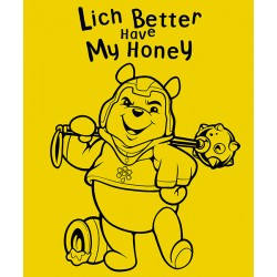 Lich Better Have My Honey